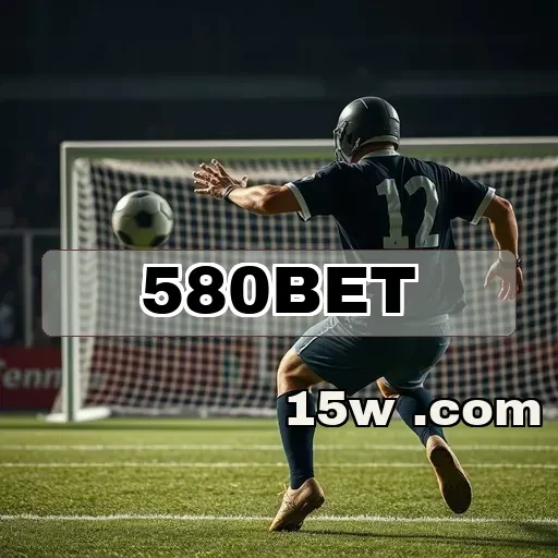 580bet.com: Experiência Inigualável nas Apostas Esportivas Online